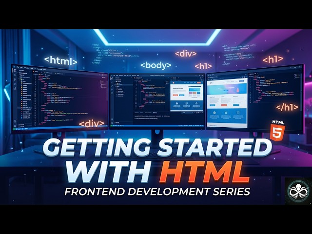 Getting Started with HTML | HTML Tutorial for Beginners
