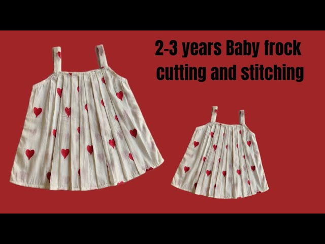 2-3years Baby  frock cutting and stitching 