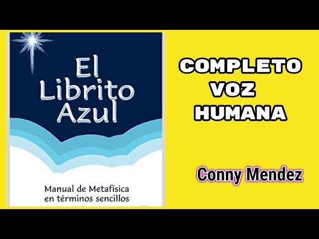EL LIBRITO AZUL COMPLETO de Conny Mendez