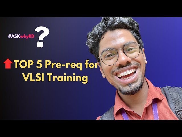 Top 5 Prerequisites for Joining VLSI Training Institutes | Best VLSI scription language | #ASKwhyRD