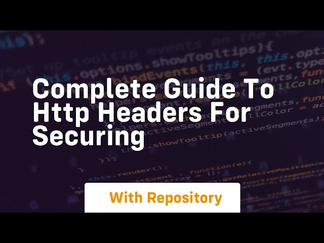 complete guide to http headers for securing