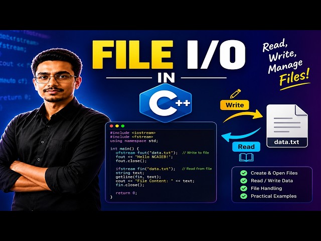 C++ File Handling Tutorial | Read & Write Files Using fstream, ifstream & ofstream