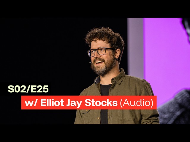 S02/E25 - Elliot Jay Stocks on Books, Newsletters & Why Human Connection Is Everything