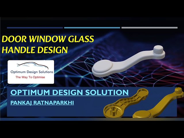 Plastic Product Design| Door Window Glass Handle in CATIA