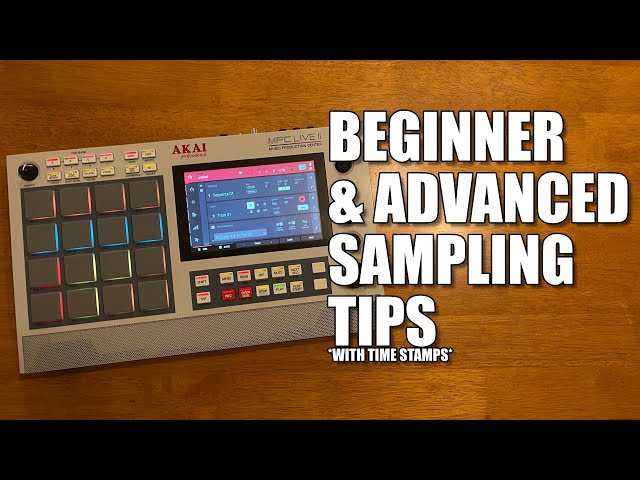 AKAI MPC Live ii Sampling Tips! Beginner & Advanced