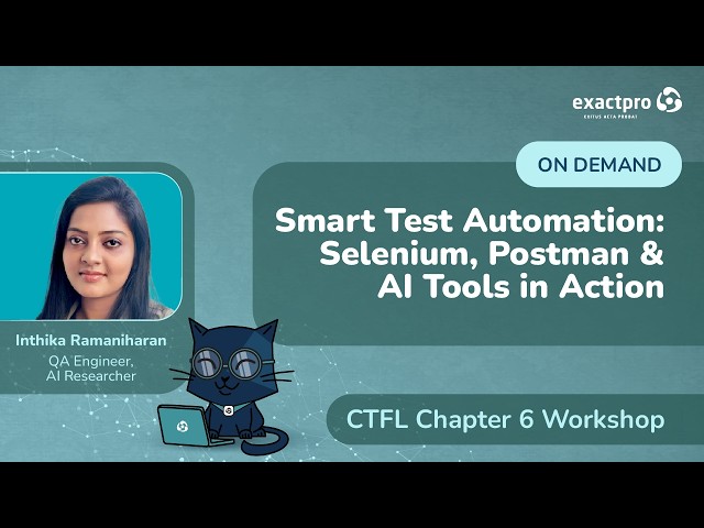 Workshop#6: Smart Test Automation: Selenium, Postman & AI Tools in Action