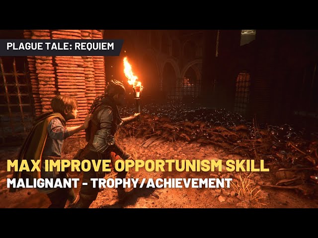 Plague Tale: Requiem | How to Improve Opportunism Skill | Malignant Trophy/Achievement