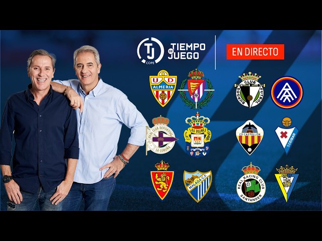 ÚLTIMA JORNADA (J42) |  EN DIRECTO | SEGUNDA DIVISIÓN | TIEMPO DE JUEGO COPE | EN VIVO