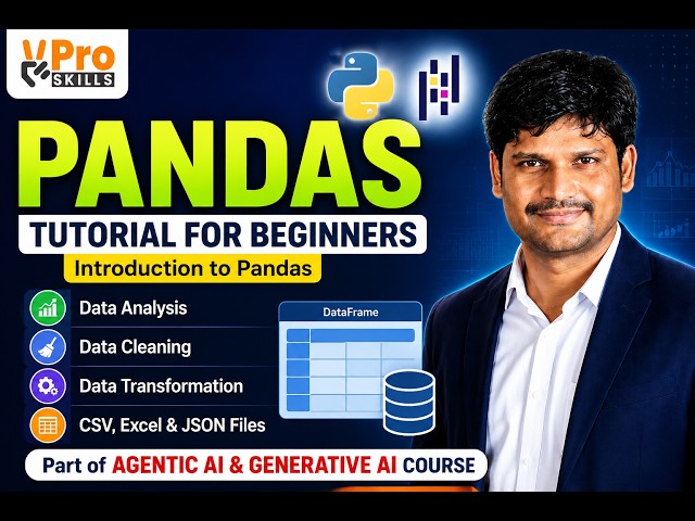 Pandas Tutorial for Beginners | Introduction to Pandas | Data Analysis in Python | Agentic AI Course