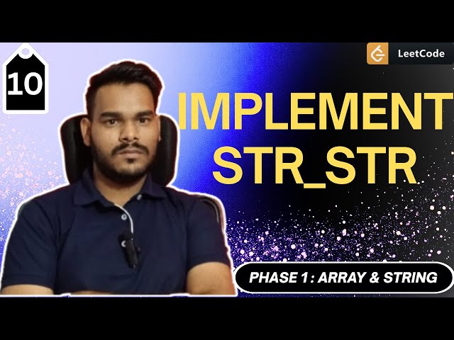Implement strStr() | Find the Index of the First Occurrence in a String | Leetcode Easy | DSA Sheet