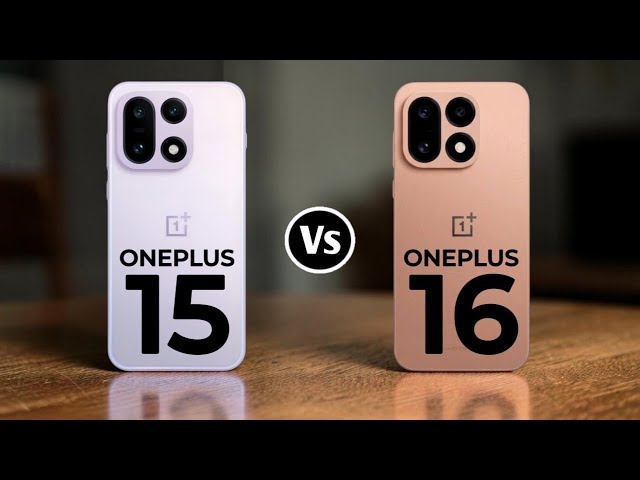 OnePlus 15 Vs OnePlus 16