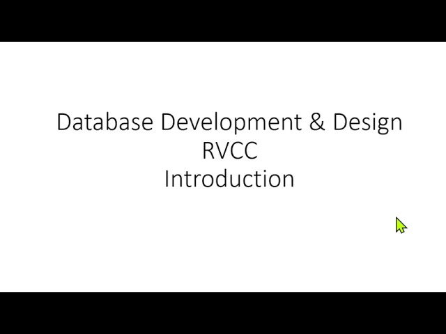 Database Development and Design Class Intro