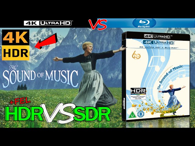 The Sound of Music 1965 HDR WCG ANALYSIS 4K UHD BD REVIEW vs 1080p BD SDR 100nits #TRUE_DIFFERENCE