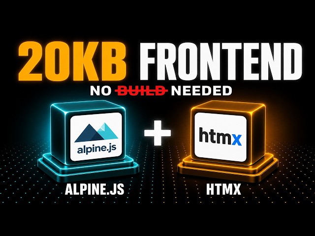 Alpine.js + HTMX: A Whole Frontend in 20KB, No Build