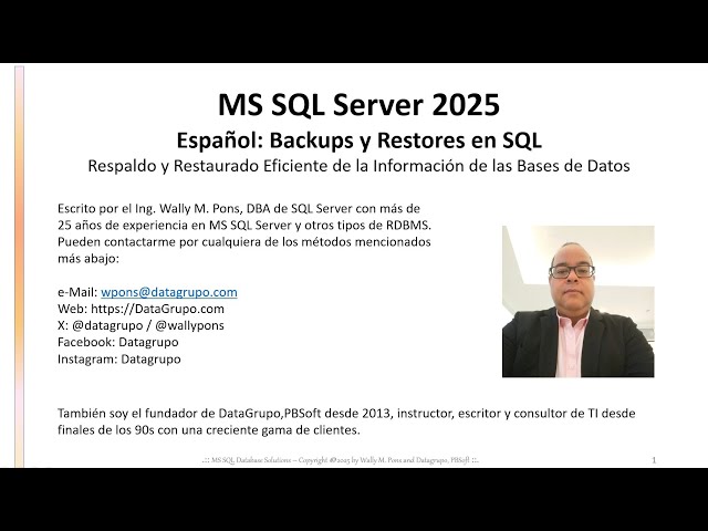 MS SQL Server :: Español: Backups y Restores en SQL