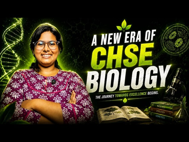 🔥 The Wait is Over... | The New Era of CHSE Odisha Class 11 & 12 Biology 💚