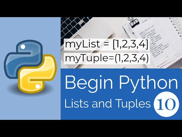 Python 🐍 Lists and Tuples