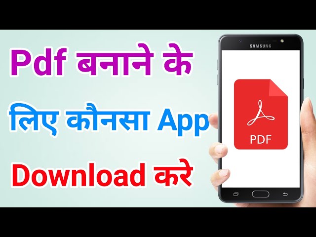 Which app to download for creating PDFs | PDF maker app for mobile