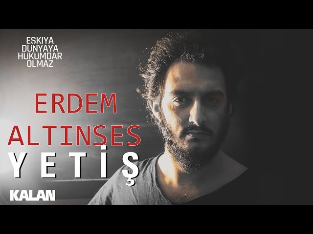 Erdem Altınses - Yetiş #enstrümantal (Eşref Rüya) I  © 2019 Kalan Müzik