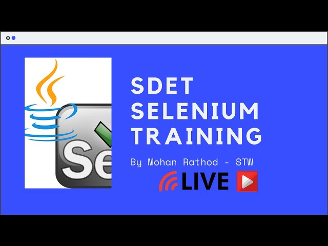 Selenium SDET Training | Selenium Training For Beginners Advance| Framework Designing |Mohan Rathod