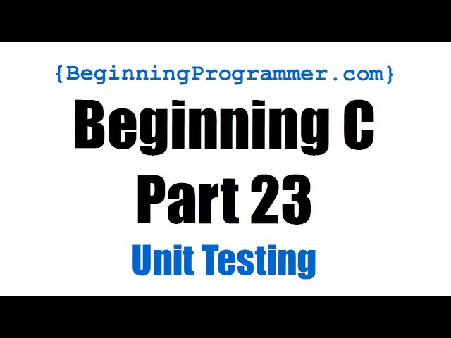 Beginning C - Part 23 Unit Testing a Permutation