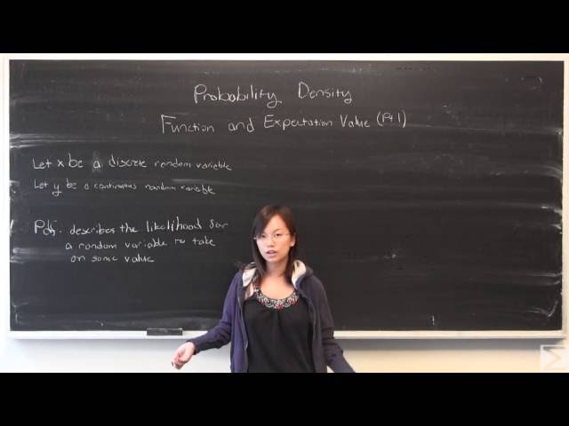 Probability Density Function and Expectation Value Pt. 1