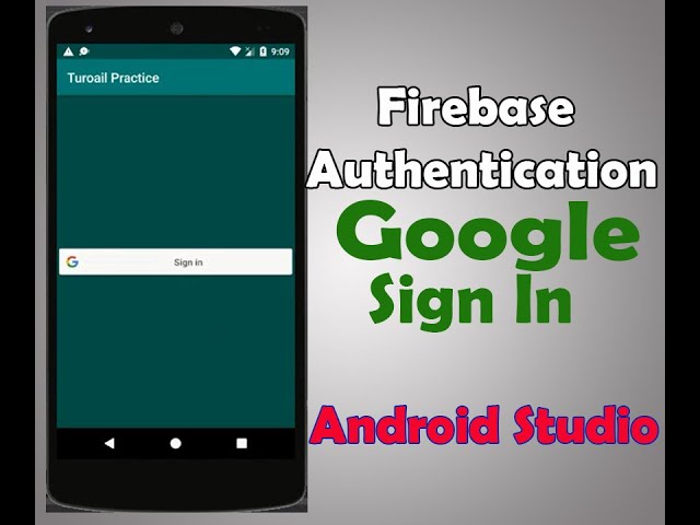 Firebase Authentication Google Sign In(Explained) || Android Studio With Source Code||