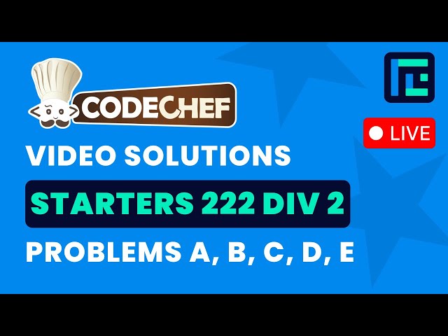 CodeChef Starters 222 | Video Solutions - A to E | by Suvrat | TLE Eliminators