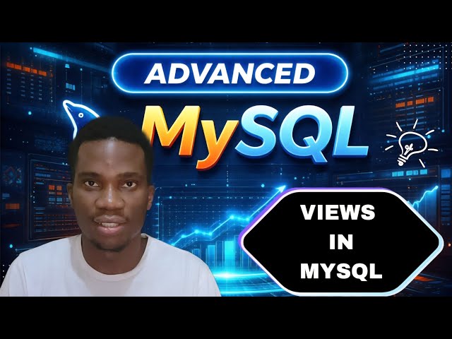 VIEWS in SQL | Advanced MySQL Series