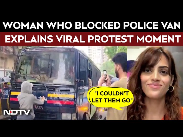 Protesta de NEET en Mumbai | Mujer que bloqueó furgoneta policial explica el momento viral de la ...