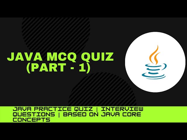 Java MCQ Quiz | Java MCQ Quiz (Part - 1) |  | Java Quiz for Interview Preparation | infoStud blogs