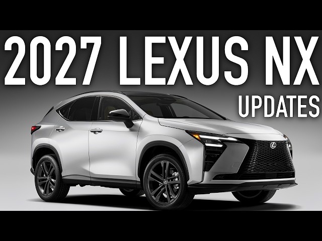 2027 Lexus NX.. Official Updates