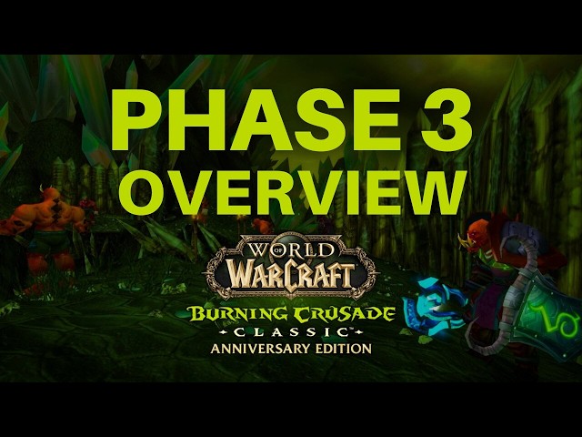 What to Expect in Phase 3 of TBC Classic | How to Prepare