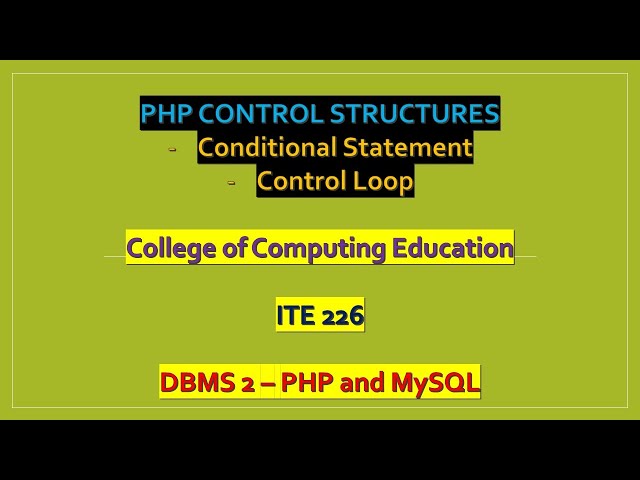 PHP Control Structures: Conditional and Loops Statement
