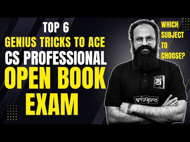 Top 6 Genius Tricks to Ace the CS Professional Open Book Exam Like a Pro! | ArivuPro | CS Sai