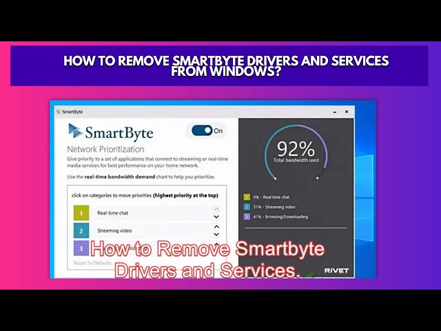 How to Remove Smartbyte Drivers and Services from Windows