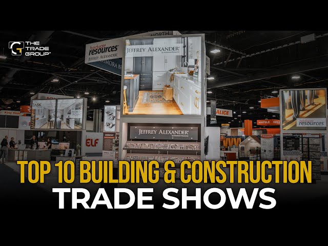 Top 10 Building and Construction Trade Shows [Updated for 2026]