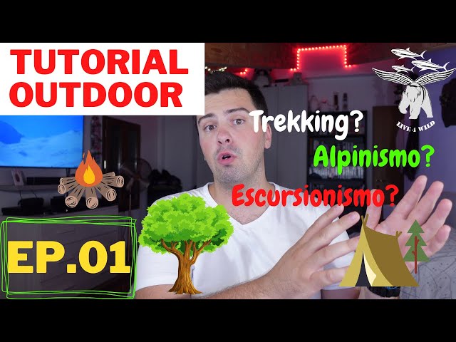 Outdoor Tutorial EP:01 - The Basics: Differences Between Hiking, Trekking, and Mountaineering