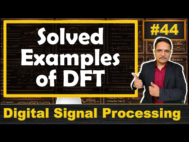 Solved Examples of DFT | Step by Step Solutions
