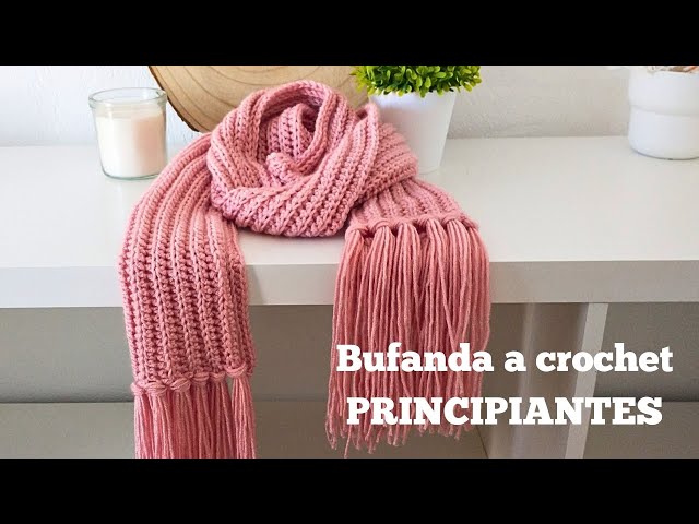 BUFANDA a crochet para PRINCIPIANTES | Ganchillo fácil | Tutorial paso a paso