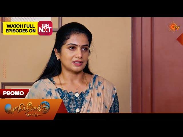 Ethirneechal Thodargiradhu - Promo | 26 Aug 2026 | Tamil Serial | Sun TV