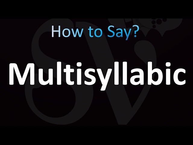 How to Pronounce Multisyllabic (CORRECTLY!)