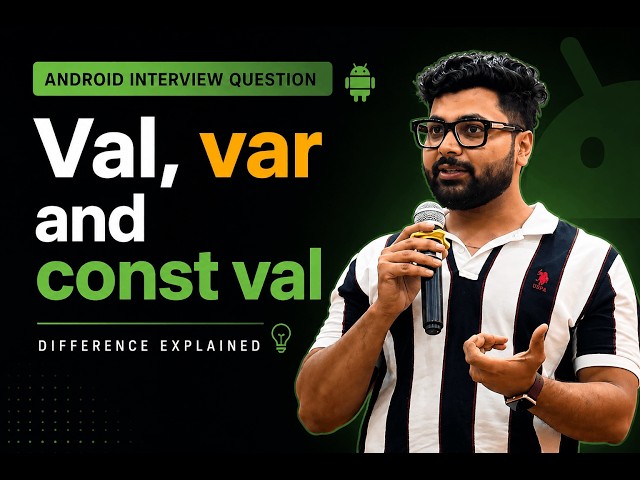 Val vs Var vs Const Val in Kotlin | Android Interview Question