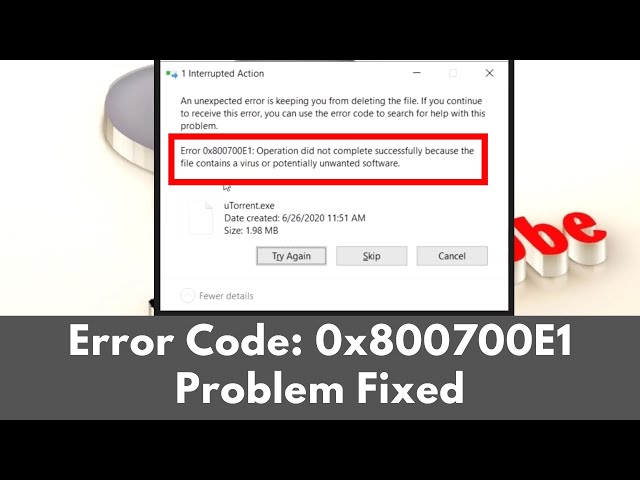 Fix Error 0x800700E1 Operation did not complete successfully because the file contains a virus