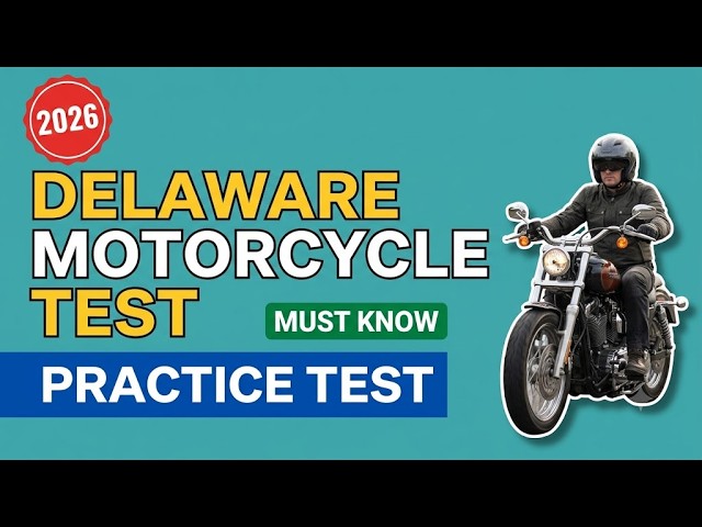 2026 Delaware DMV Motorcycle Knowledge Test Guide: Exam Prep and Practice