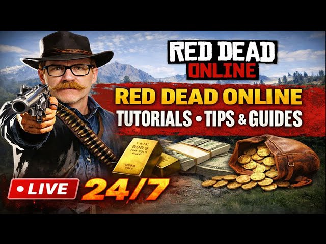 🔴 24/7 Red Dead Online Tutorials, Tips & Guides (Always On)