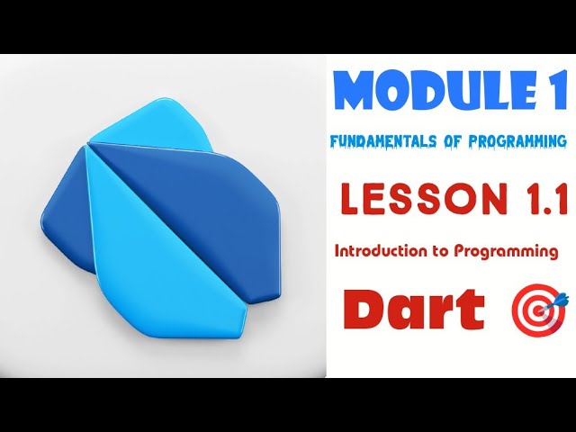 Dart Programming for Beginners | Lesson 1.1 – Introduction to Programming 🚀