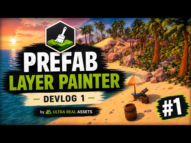 Prefab Layer Painter Devlog 1