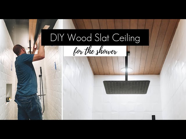DIY Wood Slat Ceiling | How to plank a shower ceiling!