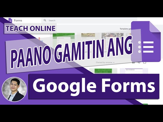 Paano Gamitin ang Google Forms (Online Survey & Online Test) DETALYADO- TAGALOG